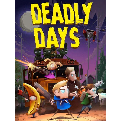 Deadly days