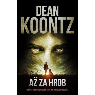 Až za hrob - Dean Koontz