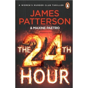 24th Hour | James Patterson (ISBN: 9781529160130)