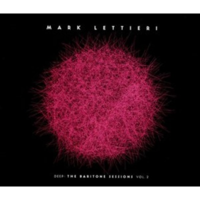 Deep - The Baritone Sessions Vol. 2 Mark Lettieri CD