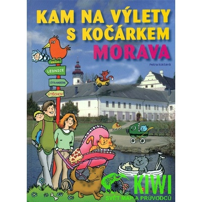 Kam na výlety s kočárkem na Moravě - Petra Koktavá