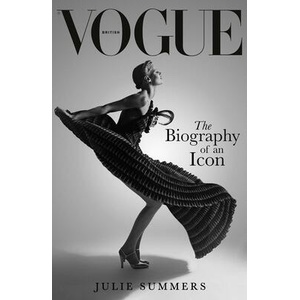 BRITISH VOGUE | JULIE SUMMERS (ISBN: 9781474626200)
