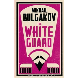 White Guard: New Translation (2016)