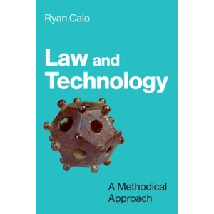 Law and Technology | Calo, Ryan (ISBN: 9780197526132)
