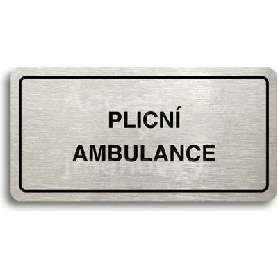 ACCEPT Piktogram PLICNÍ AMBULANCE - stříbrná tabulka - černý tisk