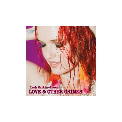 Leah Martin-Brown - Love & Other Crimes CD