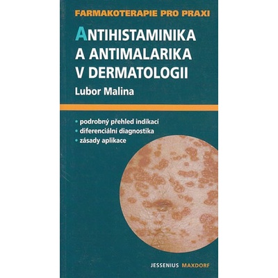 Antihistaminika a antimalarika v dermatologii - Lubor Malina
