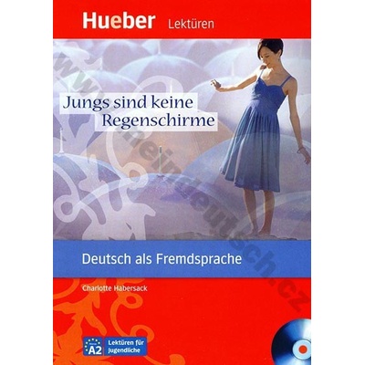 Jungs sind keine Regenschirme zjednodušené čítanie v nemčine A2 vr. audioCD nemecké čítanie v origináli vr. CD úroveň A2