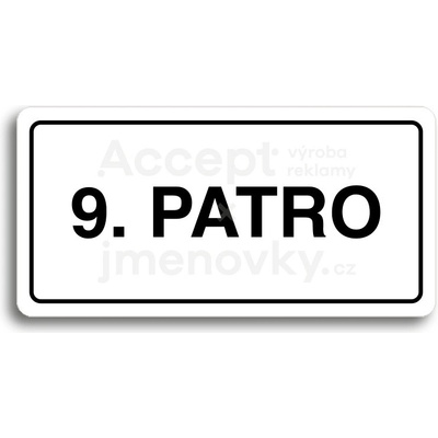 ACCEPT Piktogram 9. PATRO - bílá tabulka - černý tisk