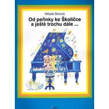 PANTON Borová Milada - Od peřinky ke Školičce a ještě trochu dále... čeština, sešit