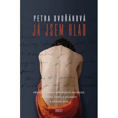 Já jsem hlad - Petra Dvořáková