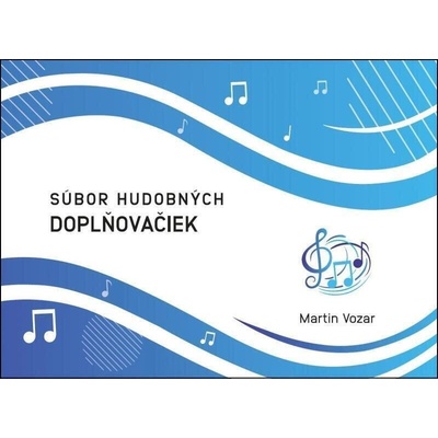 Martin Vozar Súbor hudobných doplňovačiek zošit
