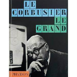 Le Corbusier | Phaidon Editors, Jean-Louis Cohen (ISBN: 9781837291014)