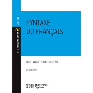 Syntaxe du français | Dominique Maingueneau (ISBN: 9782011457202)