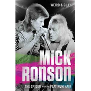 Mick Ronson | Weird & Gilly (ISBN: 9781786062680)