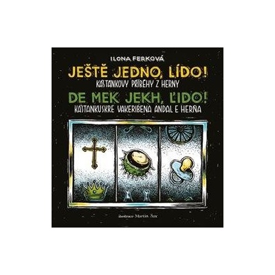 Ještě jedno, Lído! / De mek jekh, Ľido!