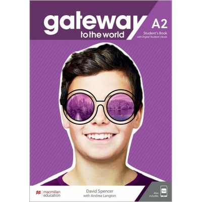 Gateway to the World Maturita Edition A2 Student´s Book Macmillan