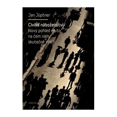 Civilní náboženství - Jan Jüptner