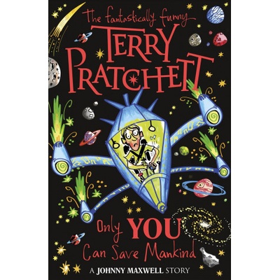 Only You Can Save Mankind Pratchett TerryPaperback