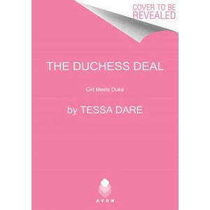 The Duchess Deal: Girl Meets Duke (ISBN: 9780062349064)