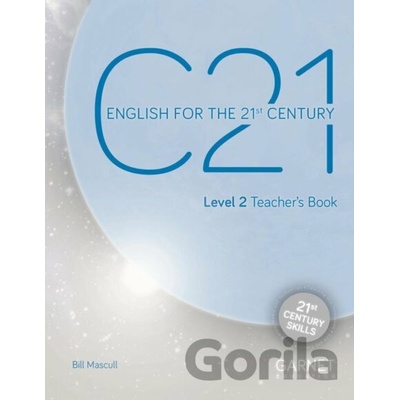 C21 - 2: Teacher´s Book - Bill Mascull