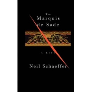 Marquis De Sade | Neil Schaeffer (ISBN: 9780674003927)