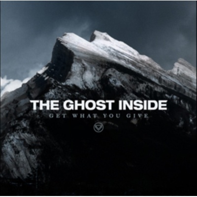 Ghost Inside - Get What You Give CD