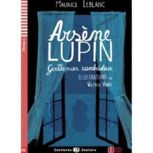 Teen ELI Readers - French | Maurice Leblanc (2014)