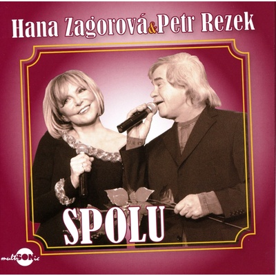 Hana Zagorová a Petr Rezek - Spolu, CD