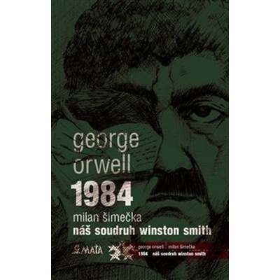 1984 Náš soudruh Winston Smith