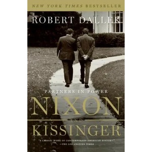 Nixon and Kissinger | Robert Dallek (2007)
