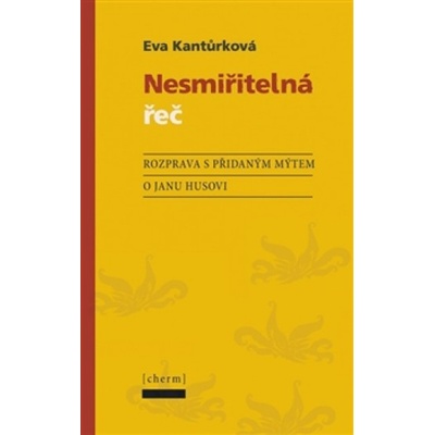 Nesmiřitelná řeč - Eva Kantůrková