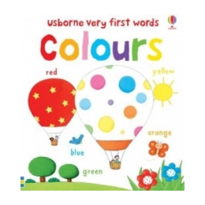 Very First Words: Colours