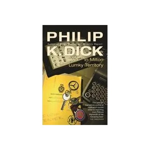 In Milton Lumky Territory | Philip K. Dick (ISBN: 9780575074651)
