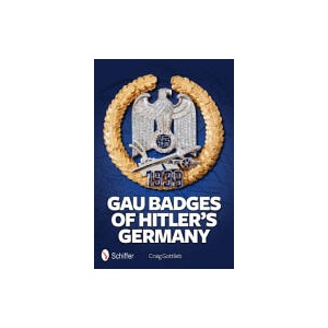 Gau Badges of Hitler's Germany | Craig Gottlieb (ISBN: 9780764342561)