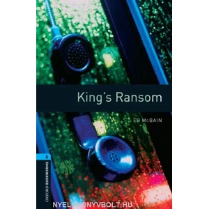 Oxford Bookworms Library: Level 5: : King's Ransom | MCBAIN, E (ISBN: 9780194792301)