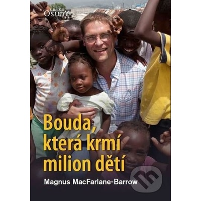 Bouda , která krmí milion dětí