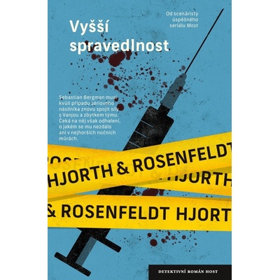 Vyšší spravedlnost - Michael Hjorth, Hans Rosenfeldt