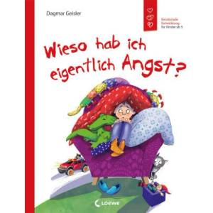 Wieso hab ich eigentlich Angst? | Dagmar Geisler (ISBN: 9783743211308)