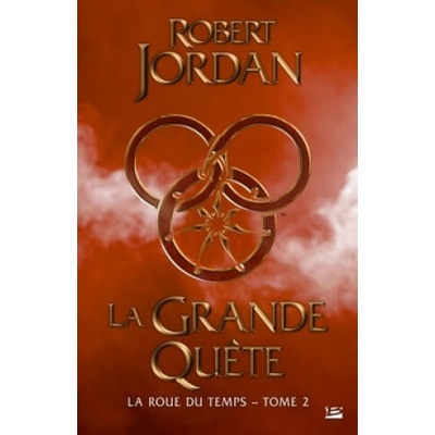 La Roue du Temps, T2 : La Grande quête | Robert Jordan