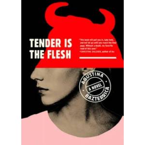 Tender Is the Flesh (ISBN: 9781982150921)