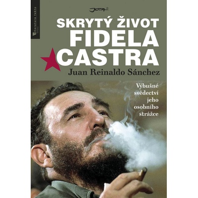 Skrytý život Fidela Castra