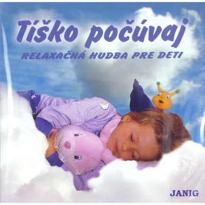 Tíško počúvaj - Relaxačná hudba pre deti