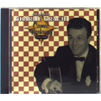 Charlie Gracie, THE BEST OF CHARLIE GRACIE 1956-1958, CD