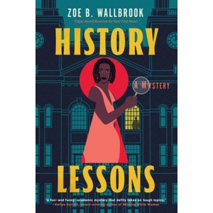 History Lessons | Zoe B. Wallbrook (ISBN: 9781641298322)