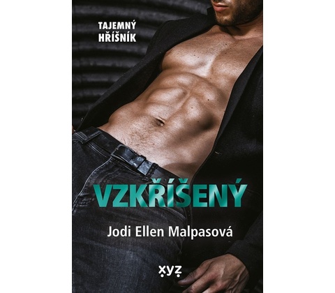 Vzkříšený - Jodi Ellen Malpas