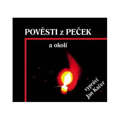 Pověsti z Peček a okolí - Miroslav Fořt