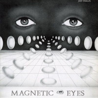Jeff Phe s - Magnetic Eyes LP