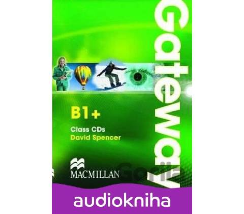 Gateway B1+ Class Audio David Spencer