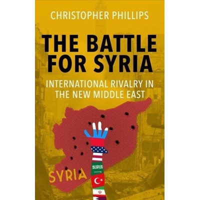 Battle for Syria - Christopher Phillips